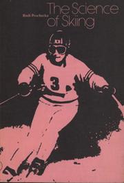 THE SCIENCE OF SKIING