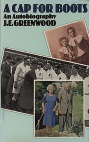 A CAP FOR BOOTS: AN AUTOBIOGRAPHY