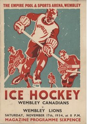 WEMBLEY CANADIANS V WEMBLEY LIONS 1934 ICE HOCKEY PROGRAMME