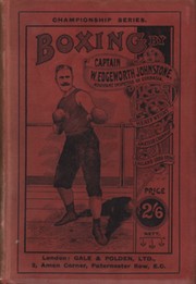 BOXING - THE MODERN SYSTEM OF GLOVE FIGHTING