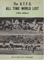THE A.T.F.S. ALL TIME WORLD LIST (1965 EDITION)