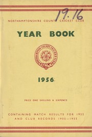 NORTHAMPTONSHIRE COUNTY CRICKET CLUB 1956 YEAR BOOK