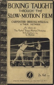 BOXING TAUGHT THROUGH THE "SLOW-MOTION FILM"