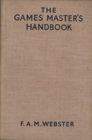 THE GAMES MASTERS HAND BOOK - HOW AND WHAT TO TEACH
