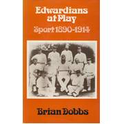 EDWARDIANS AT PLAY : SPORT 1890-1914 