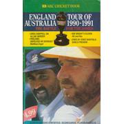 ABC CRICKET BOOK: ENGLAND TOUR OF AUSTRALIA 1990-1991