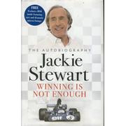 JACKIE STEWART: WINNING IS NOT ENOUGH