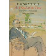 AS I SAID AT THE TIME: A LIFETIME OF CRICKET