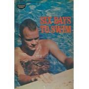 SIX DAYS TO SWIM - A BIOGRAPHY OF JEFF FARRELL