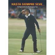 HASTA SIEMPRE SEVE .... AN APPRECIATION BY THE EUROPEAN TOUR