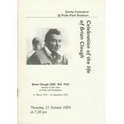 BRIAN CLOUGH 2004 - CELEBRATION OF HIS LIFE