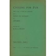 CYCLING FOR FUN WITH A DASH OF CRICKET FOR MAKEWEIGHT AND A PREFACE FOR MOTORISTS