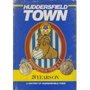 HUDDERSFIELD TOWN, 75 YEARS ON: A HISTORY OF ONE OF THE COUNTRY