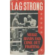 SHAKE HANDS AND COME OUT FIGHTING