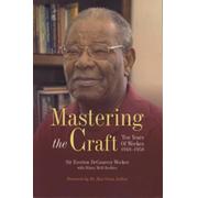MASTERING THE CRAFT - TEN YEARS OF WEEKES 1948-1958