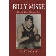 BILLY MISKE - THE ST. PAUL THUNDERBOLT