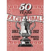 50 YEARS OF F.A. CUP FINALS 1883-1932
