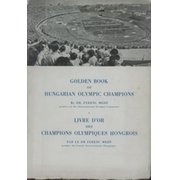 GOLDEN BOOK OF HUNGARIAN OLYMPIC CHAMPIONS