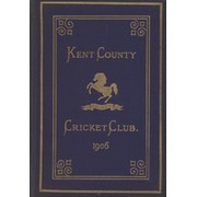 KENT COUNTY CRICKET CLUB 1906 [BLUE BOOK]