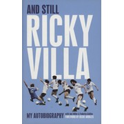 AND STILL RICKY VILLA - MY AUTOBIOGRAPHY