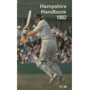 HAMPSHIRE COUNTY CRICKET CLUB ILLUSTRATED HANDBOOK 1982