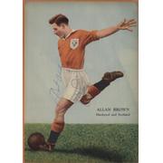 ALLAN BROWN (BLACKPOOL AND SCOTLAND) SIGNED FOOTBALL MAGAZINE PHOTOGRAPH