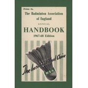THE BADMINTON ASSOCIATION OF ENGLAND ANNUAL HANDBOOK - 1967-68 EDITION