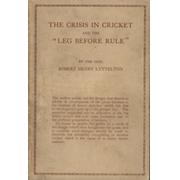 THE CRISIS IN CRICKET AND THE "LEG BEFORE RULE"