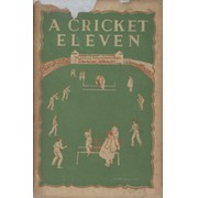 A CRICKET ELEVEN: AN ANTHOLOGY OF CRICKET SHORT STORIES WITH VERSES