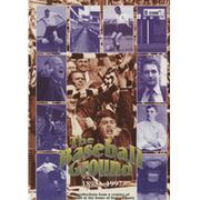 THE BASEBALL GROUND 1895-1997 - RECOLLECTIONS FROM A CENURY OF FOOTBALL AT THE HOME OF DERBY COUNTY