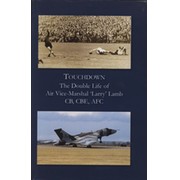 TOUCHDOWN - THE DOUBLE LIFE OF AIR VICE-MARSHAL 