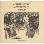 A FINE SPIRIT - A CENTENARY HISTORY OF NEWHAM & ESSEX BEAGLES ATHLETIC CLUB 1887-1987