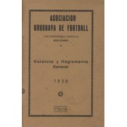 ASOCIACION URUGUAYA DE FOOTBALL ESTATUTO Y REGLAMENTO 1938