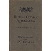 BRITISH OLYMPIC ASSOCIATION OFFICIAL REPORT - AMSTERDAM 1928