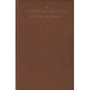 THE AMAZING SAMSON - AS TOLD BY HIMSELF