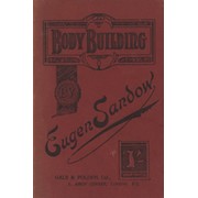 BODY-BUILDING, OR MAN IN THE MAKING: HOW TO BECOME HEALTHY AND STRONG