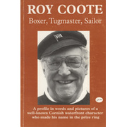 ROY COOTE - BOXER, TUGMASTER, SAILOR