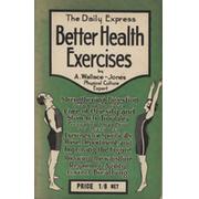 THE DAILY EXPRESS BETTER HEALTH EXERCISES - SUITABLE FOR BOTH MEN AND WOMEN