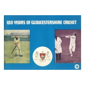 100 YEARS OF GLOUCESTERSHIRE CRICKET