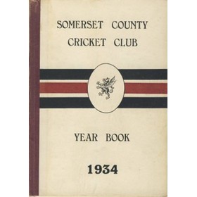 SOMERSET COUNTY CRICKET CLUB YEARBOOK 1934