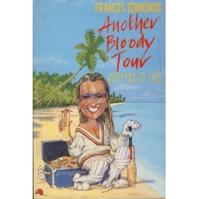 ANOTHER BLOODY TOUR - ENGLAND IN THE WEST INDIES 1986