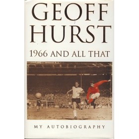 1966 AND ALL THAT: MY AUTOBIOGRAPHY