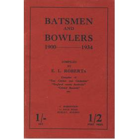 BATSMEN AND BOWLERS: 1900-1934