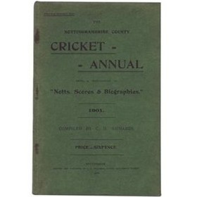 NOTTINGHAMSHIRE COUNTY CRICKET ANNUAL, 1901; BEING A CONTINUATION OF "NOTTS. SCORES & BIOGRAPHIES"