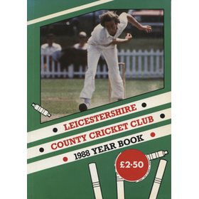 LEICESTERSHIRE COUNTY CRICKET CLUB 1988 YEAR BOOK
