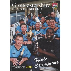 GLOUCESTERSHIRE COUNTY CRICKET CLUB  YEAR BOOK 2001