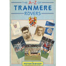 THE A-Z OF TRANMERE ROVERS