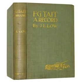 F.G. TAIT: A RECORD, BEING HIS LIFE, LETTERS, AND GOLFING DIARY