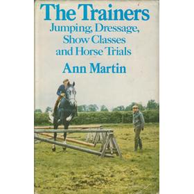 THE TRAINERS. JUMPING, DRESSAGE, SHOW CLASSES AND HORSE TRIALS