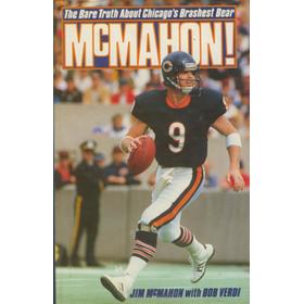 MCMAHON! THE BARE TRUTH ABOUT CHICAGO